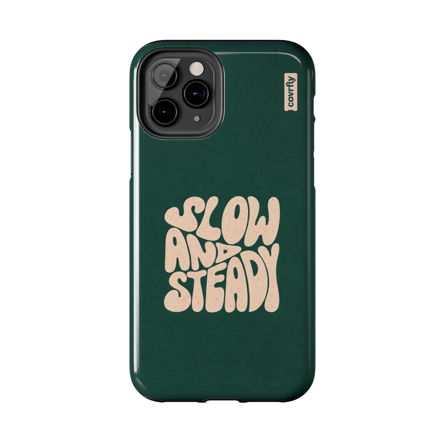 iPhone 11 Pro-1 - Slow and Steady.png