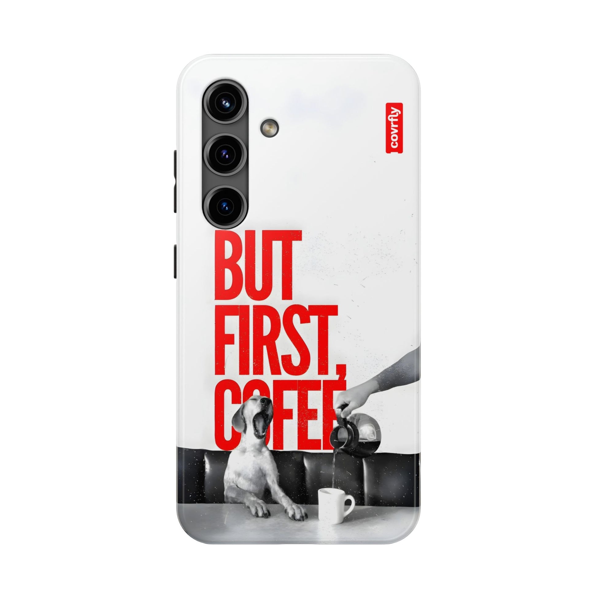 Galaxy S24-1 - But First Coffee.png