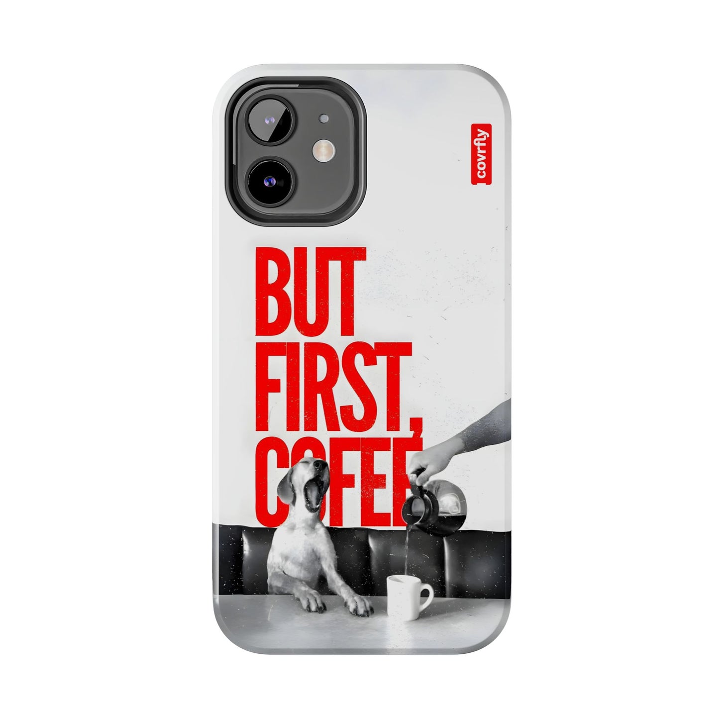 iPhone 12-1 - But First Coffee.png