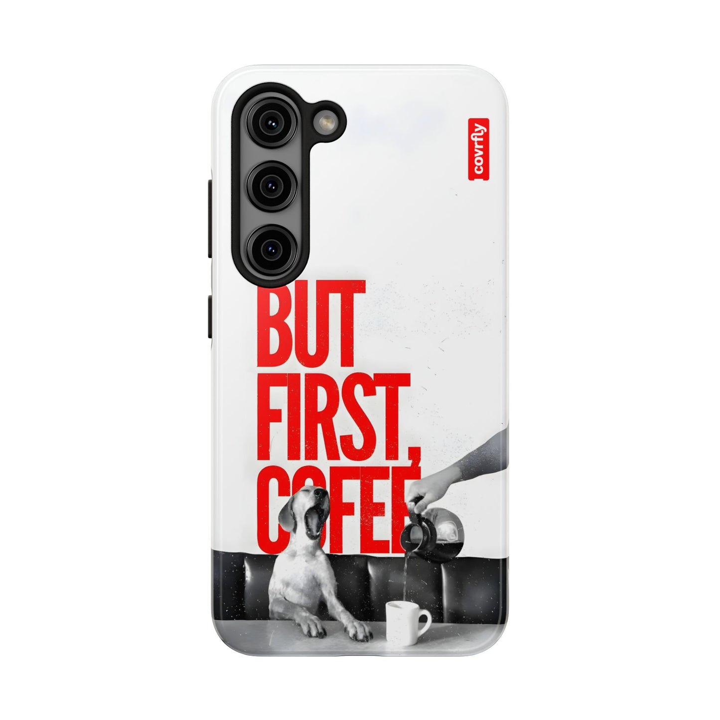 Galaxy S23-1 - But First Coffee.png