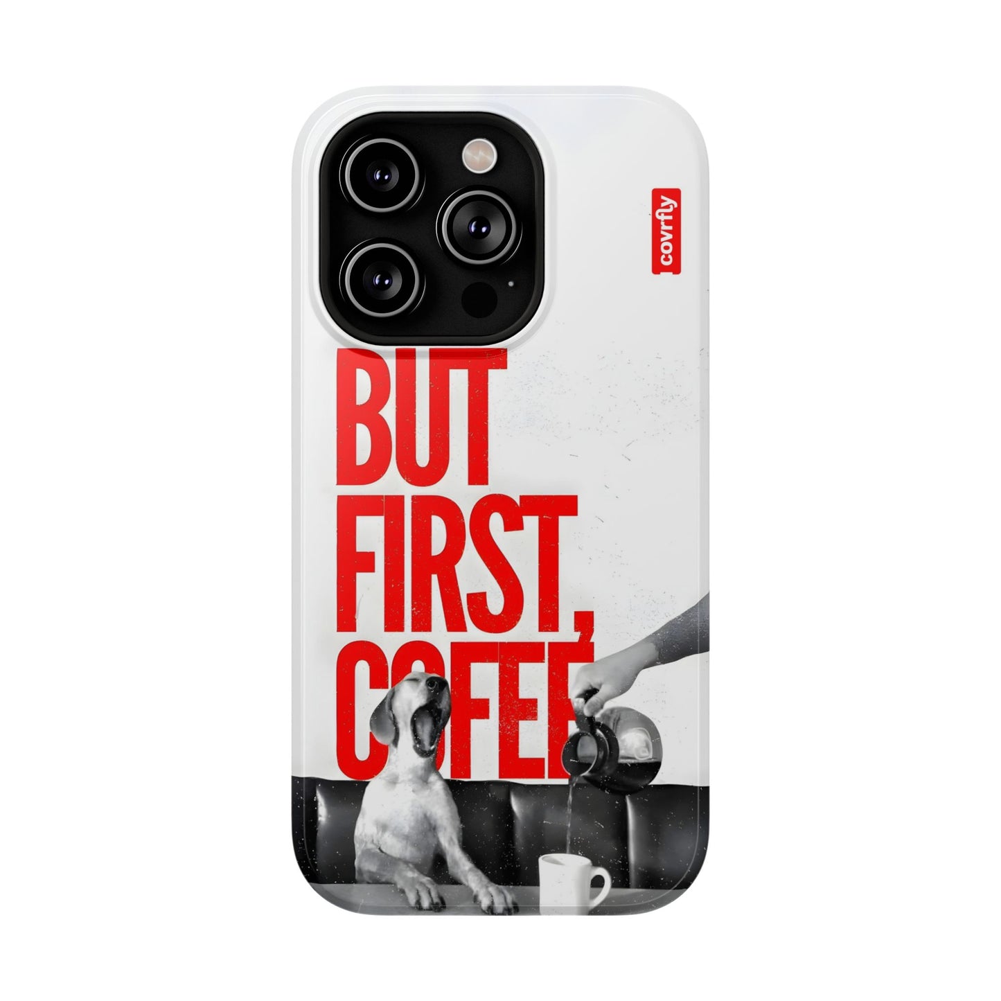 iPhone 14 Pro-1 - But First Coffee.png
