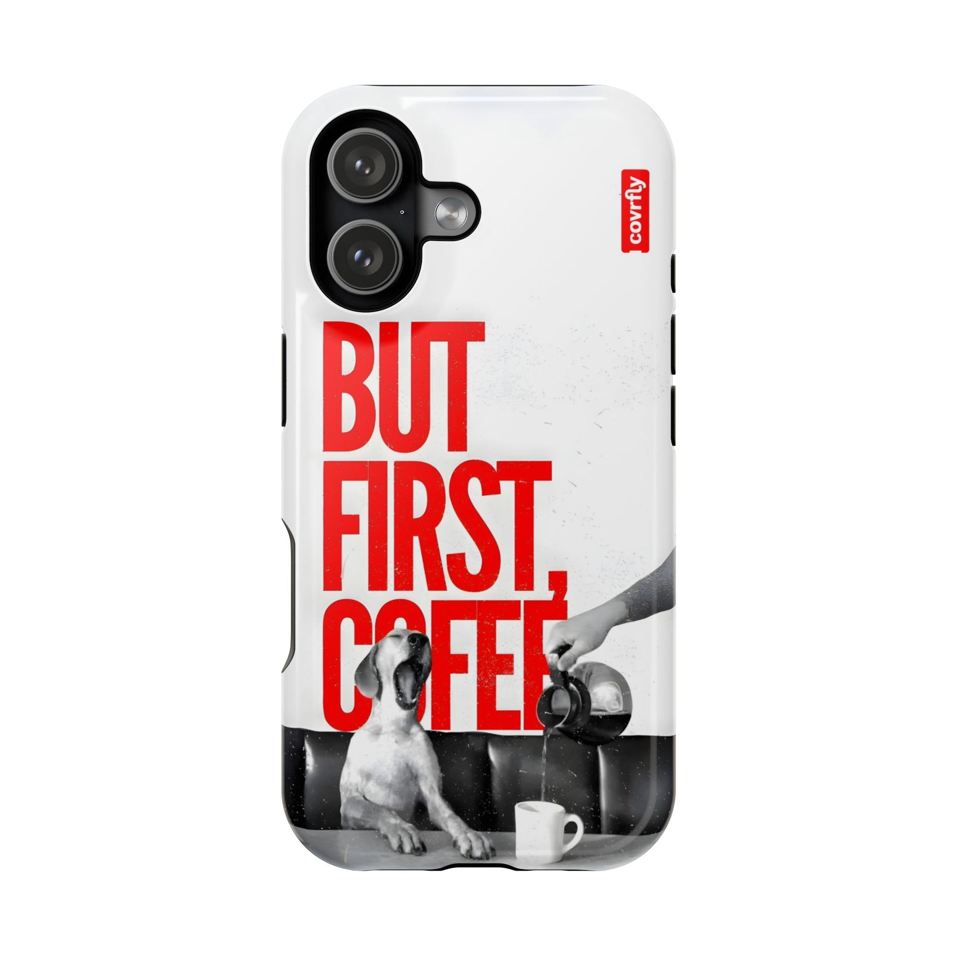 iPhone 17-1 - But First Coffee.png