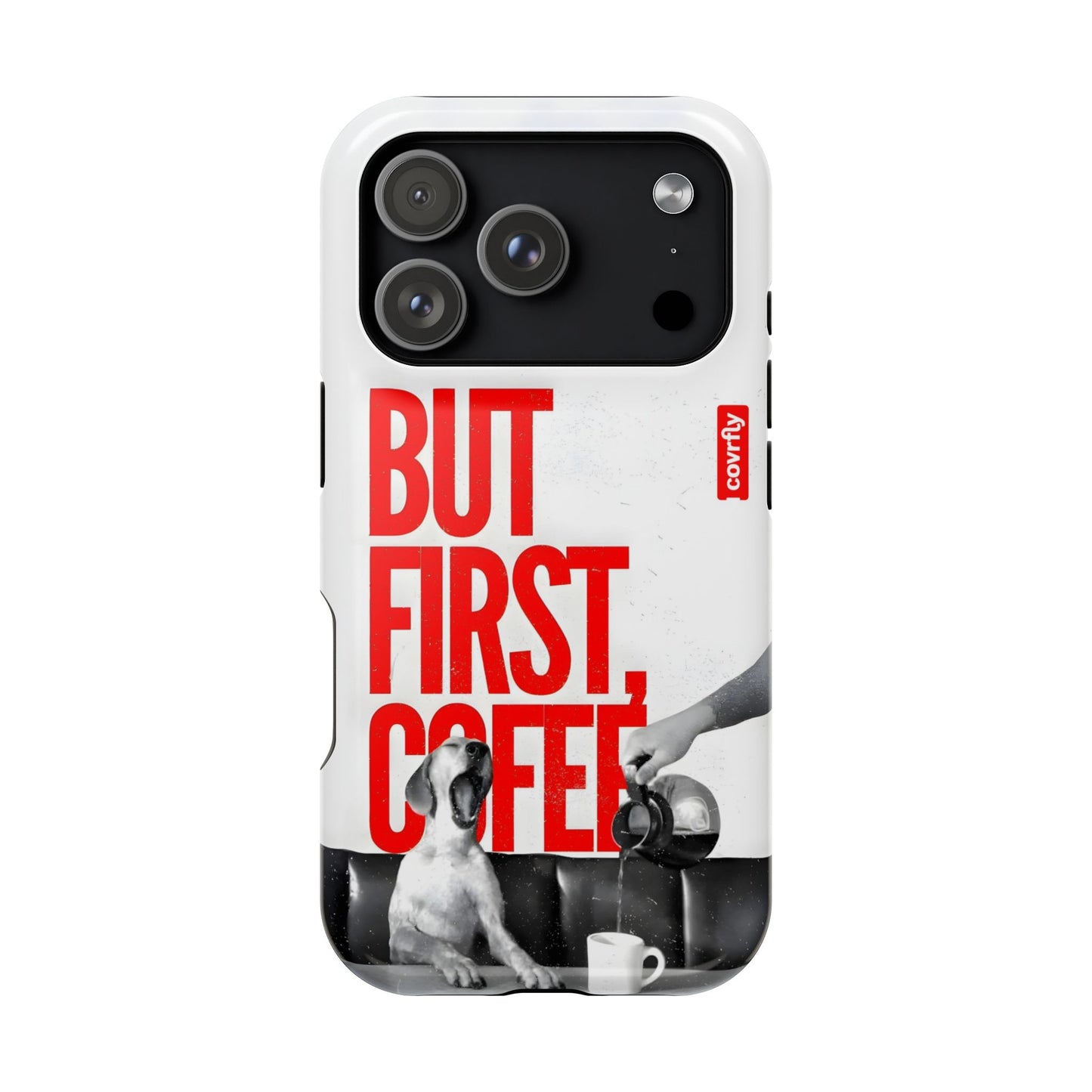 iPhone 17 Pro-1 - But First Coffee.png
