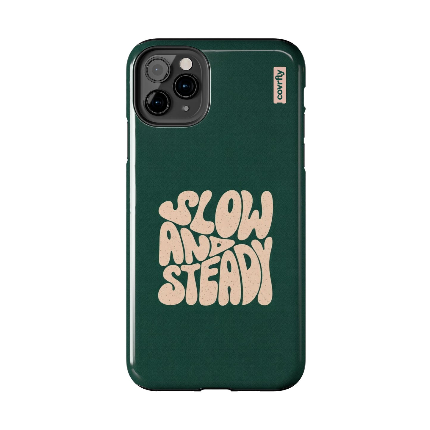 iPhone 11 Pro Max-1 - Slow and Steady.png