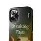 Breaking Fast