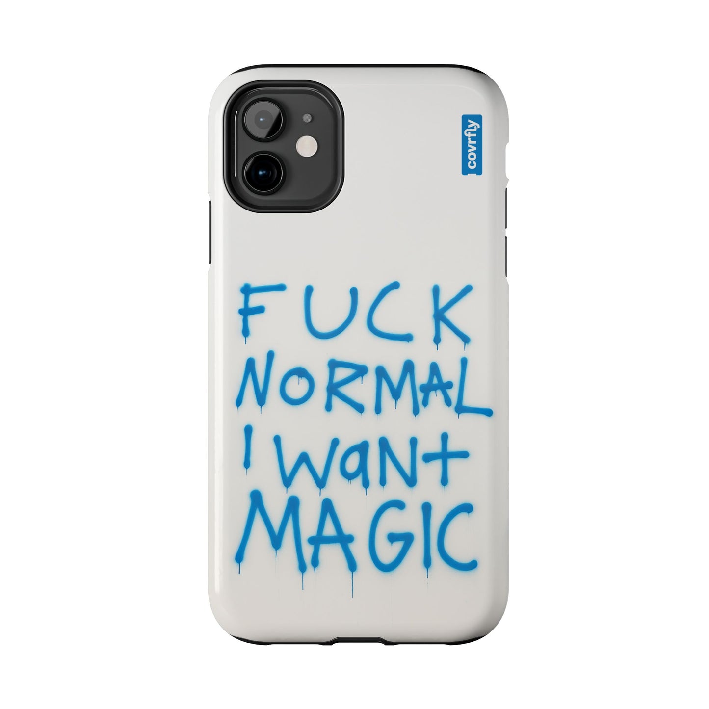 FUCK NORMAL I WANT MAGIC