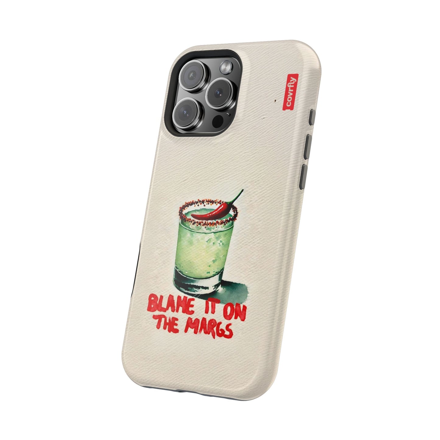 Blame It On The Margs