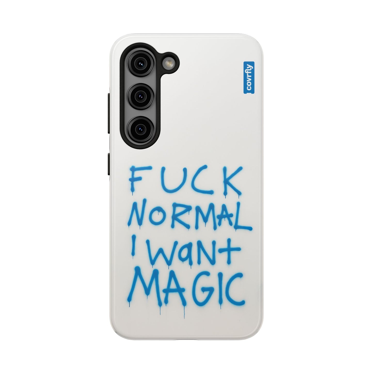 FUCK NORMAL I WANT MAGIC