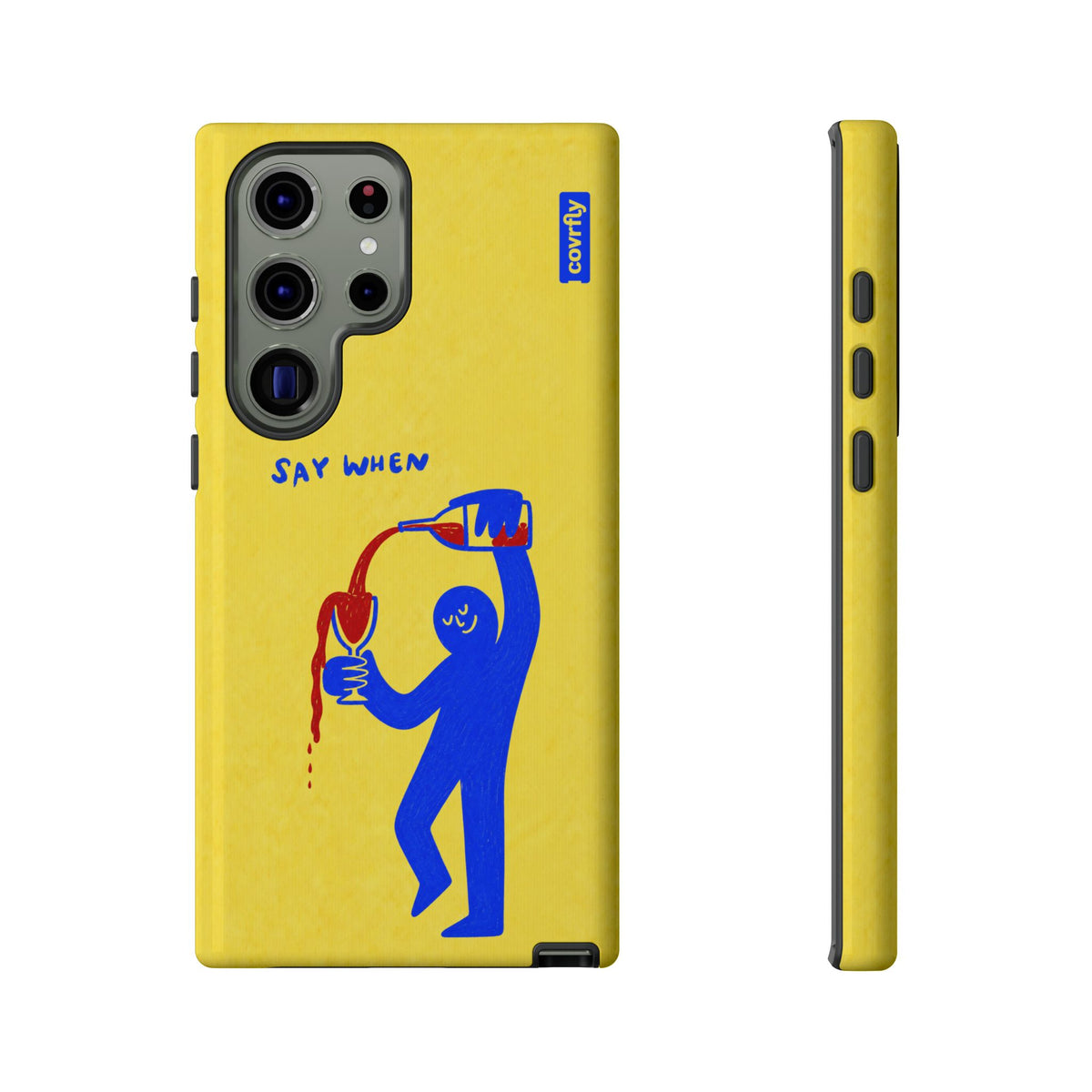 Funda Say When para Galaxy S23 Ultra - View 1 - Diseño Premium covrfly