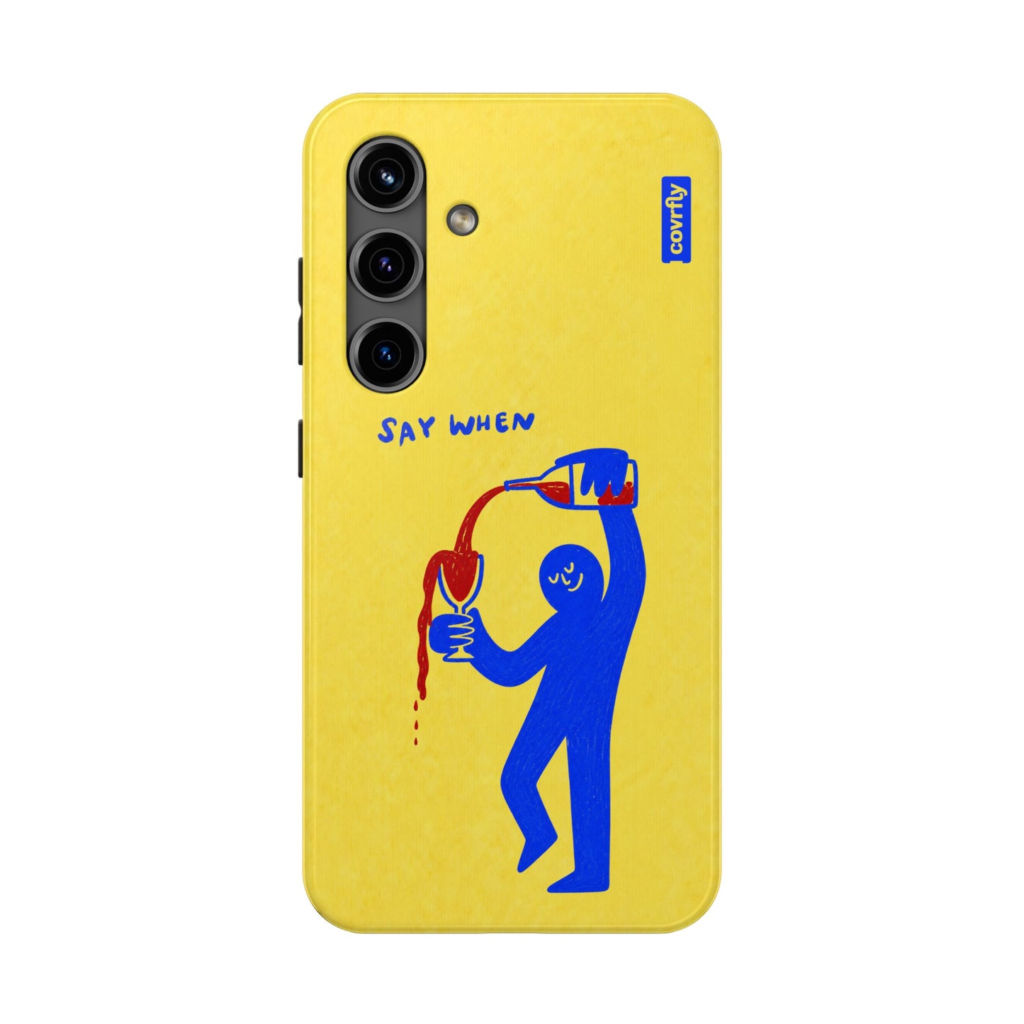 Funda Say When para Galaxy S24 - View 1 - Diseño Premium covrfly