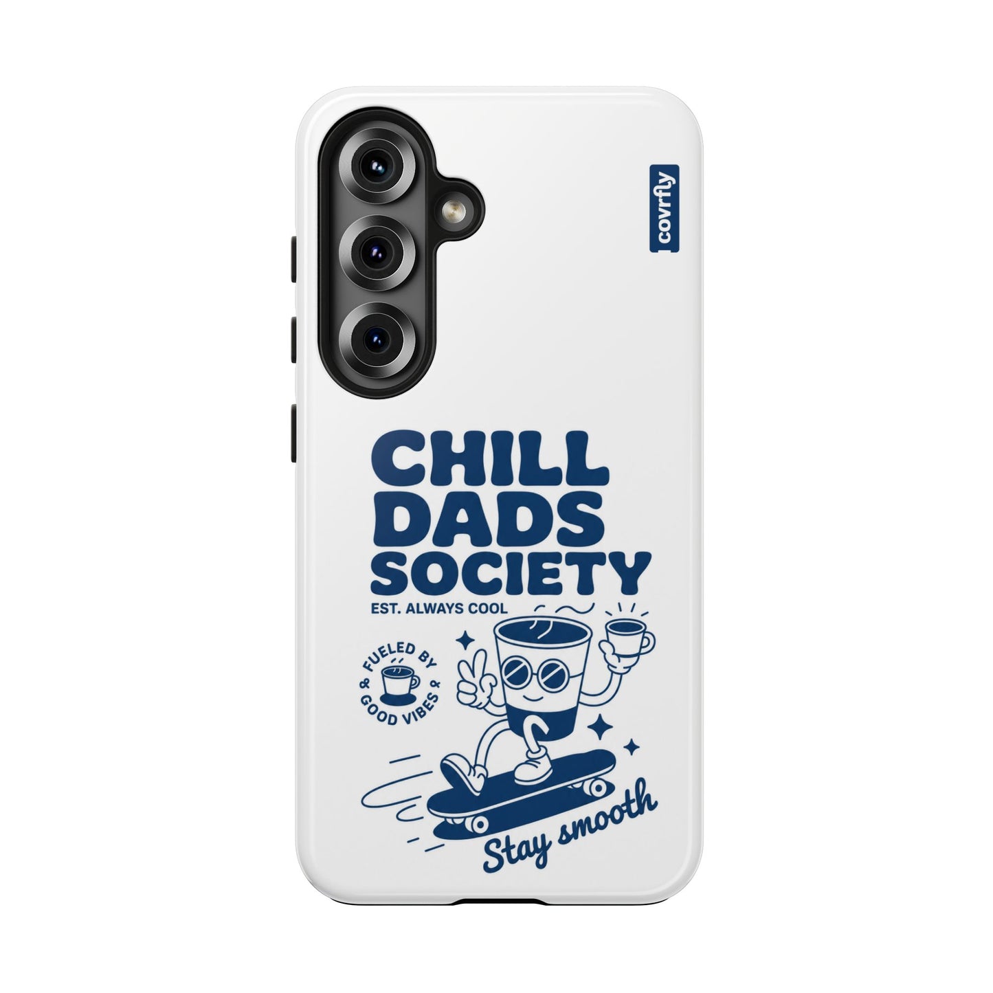 Funda Chill Dads para Galaxy S25 - View 1 - Diseño Premium covrfly