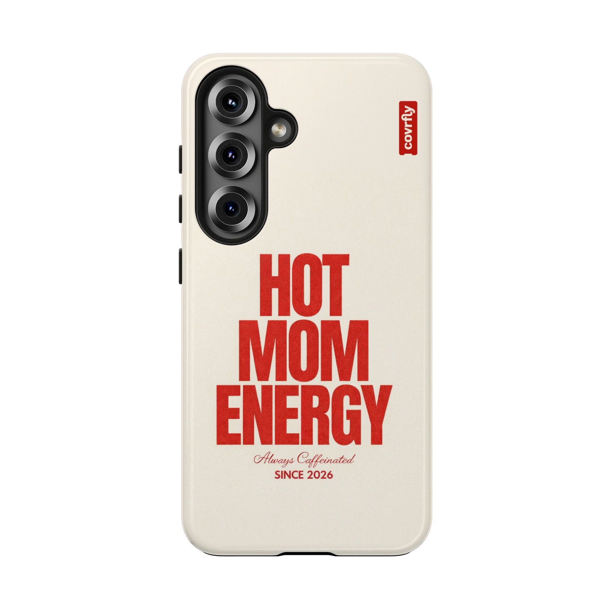 Funda Hot Mama para Galaxy S25 - View 1 - Diseño Premium covrfly