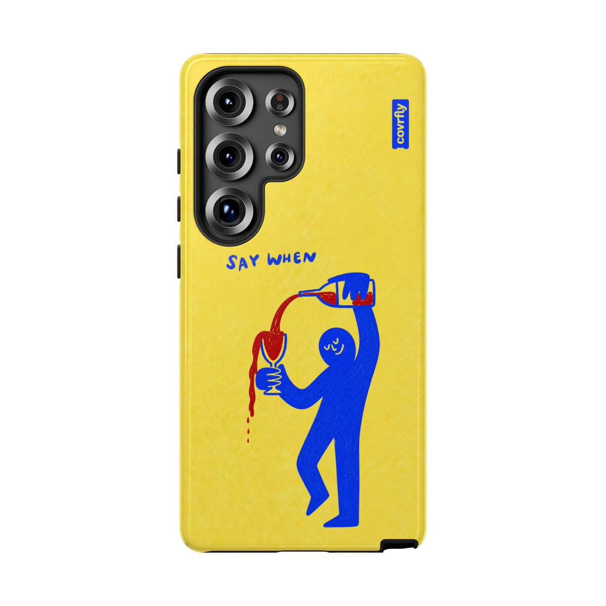 Funda Say When para Galaxy S25 Ultra - View 1 - Diseño Premium covrfly