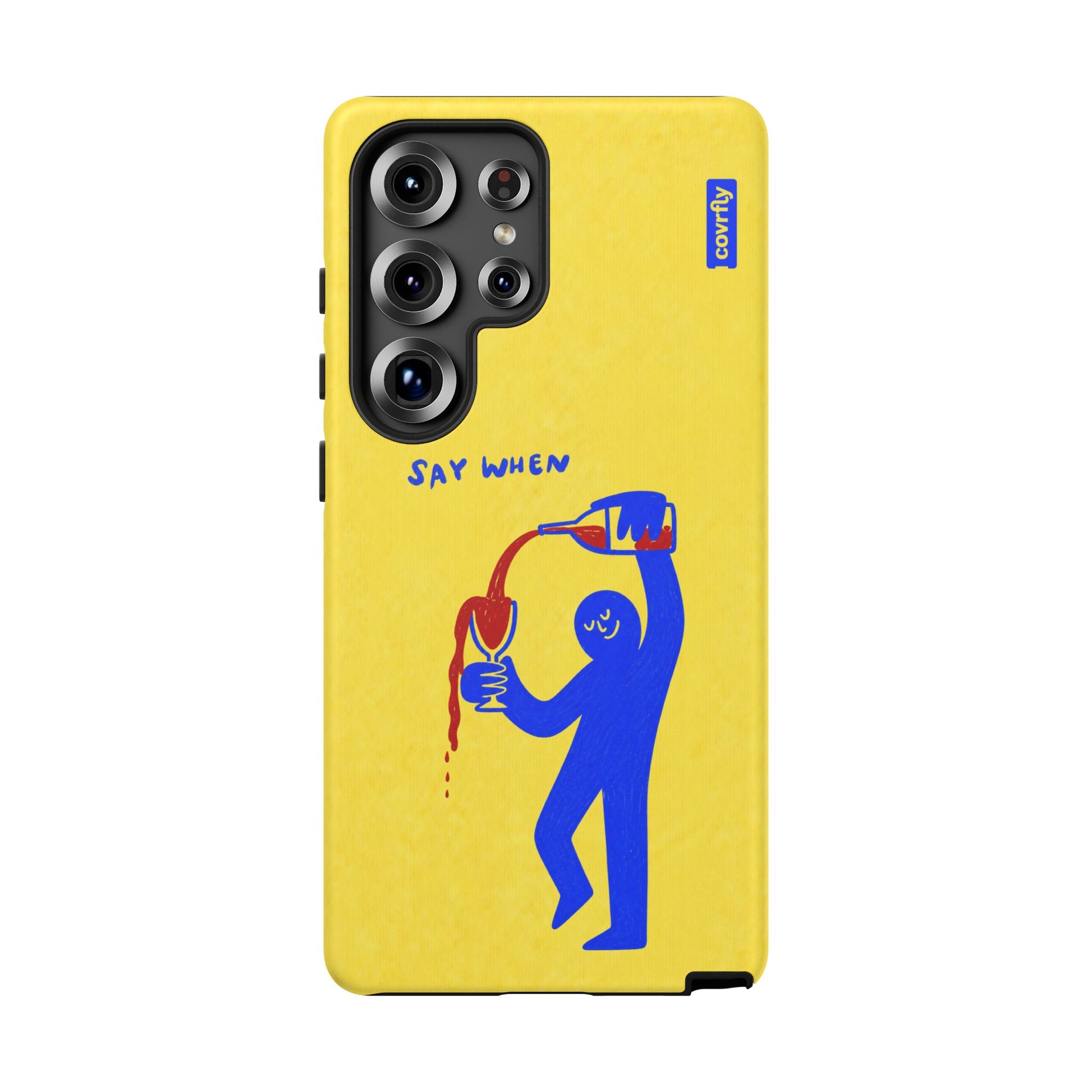 Funda Say When para Galaxy S25 Ultra Matte Premium - View 1 - Diseño Premium covrfly