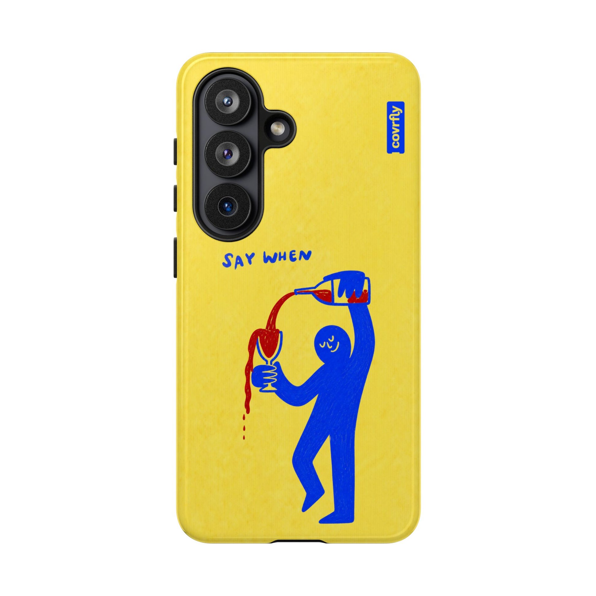Funda Say When para Galaxy S26 - View 1 - Diseño Premium covrfly