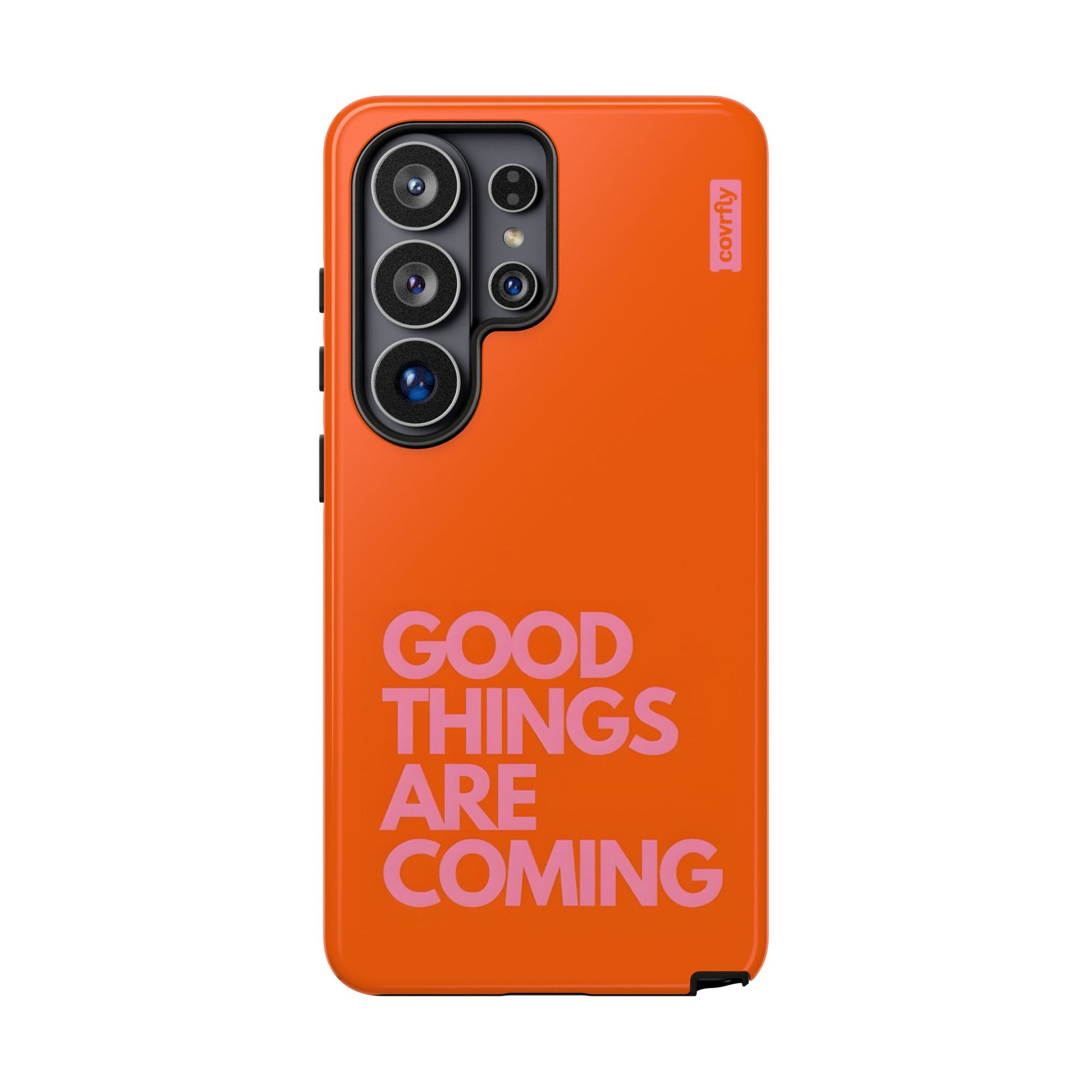 Funda Good Things Are Coming para Galaxy S26 Ultra - View 1 - Diseño Premium covrfly