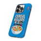 Cereal Killers