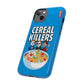 Cereal Killers