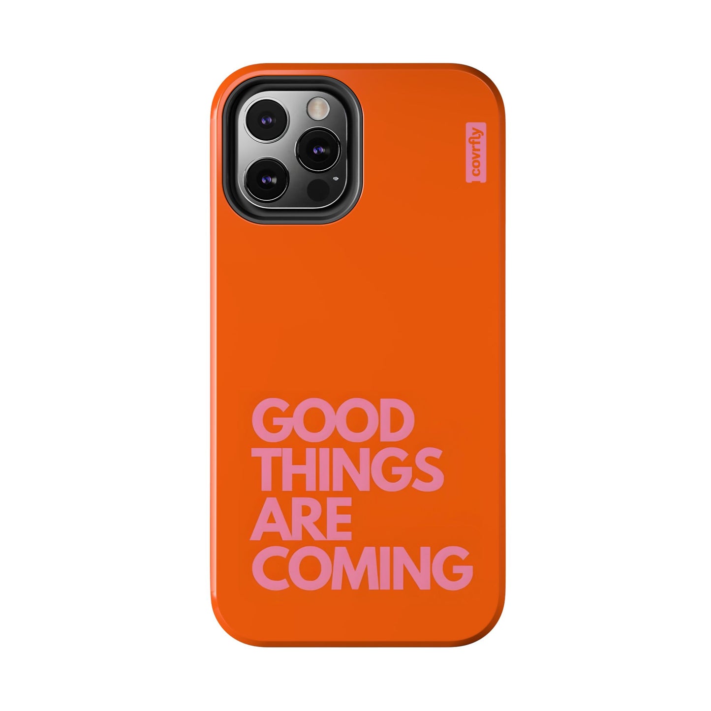 Funda Good Things Are Coming para iPhone 12 Pro - View 1 - Diseño Premium covrfly