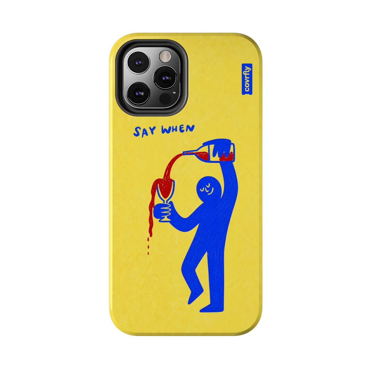 Funda Say When para iPhone 12 Pro - View 1 - Diseño Premium covrfly