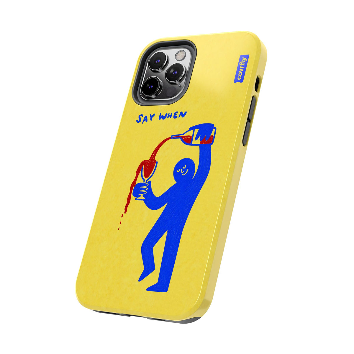 Funda Say When para iPhone 12 Pro - View 2 - Diseño Premium covrfly