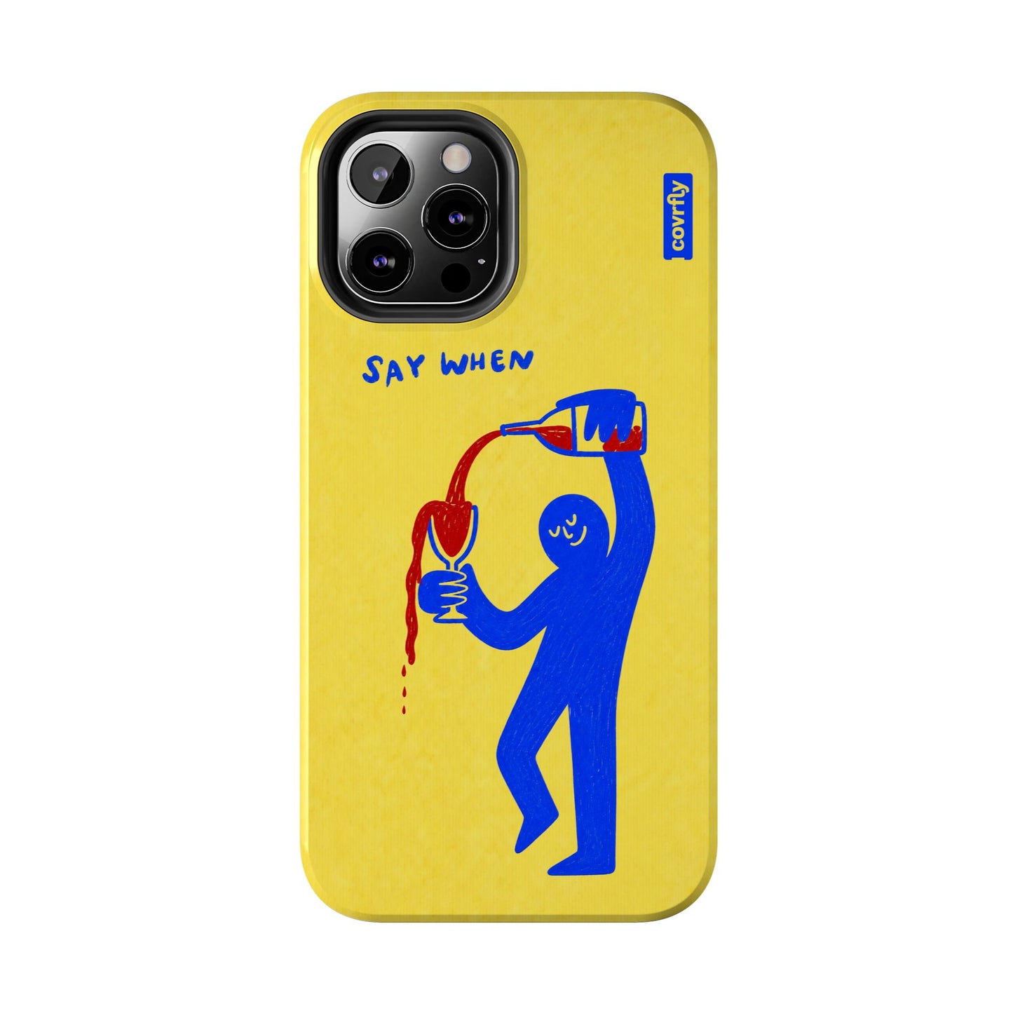 Funda Say When para iPhone 12 Pro Max - View 1 - Diseño Premium covrfly