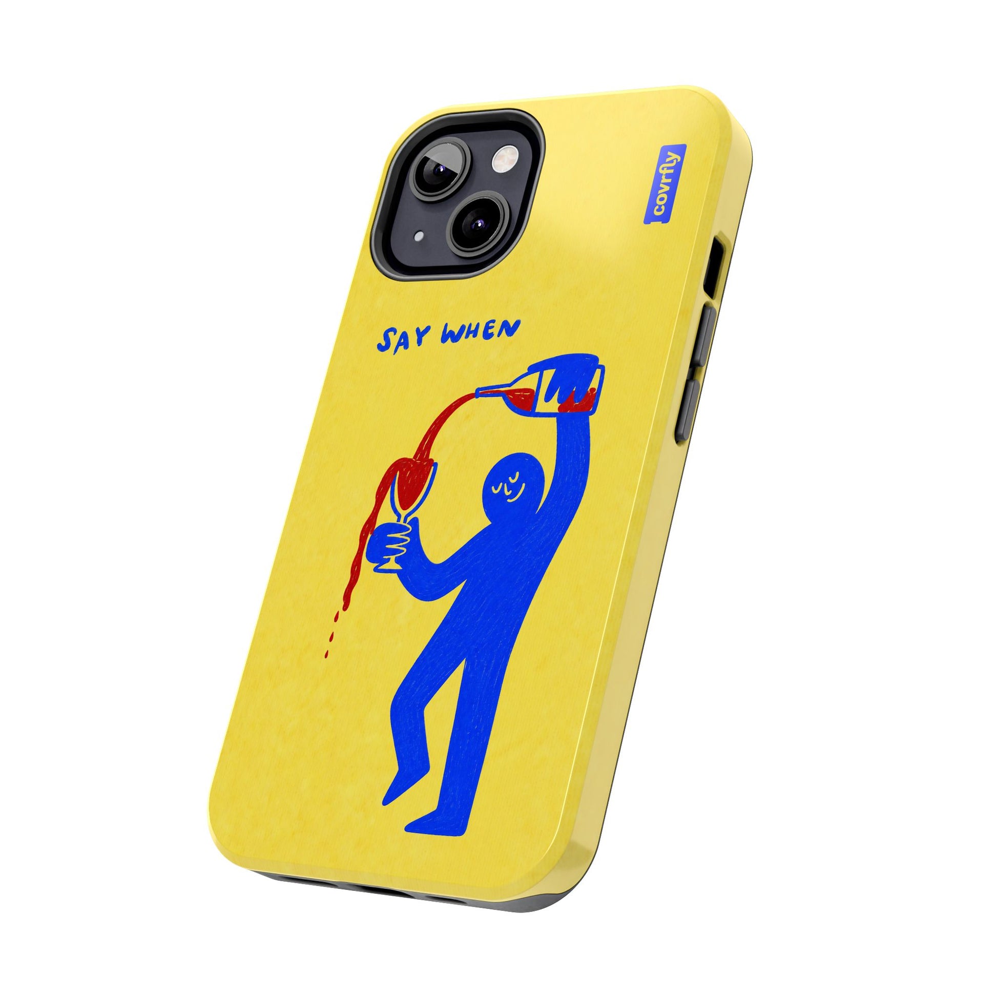 Funda Say When para iPhone 13 - View 2 - Diseño Premium covrfly