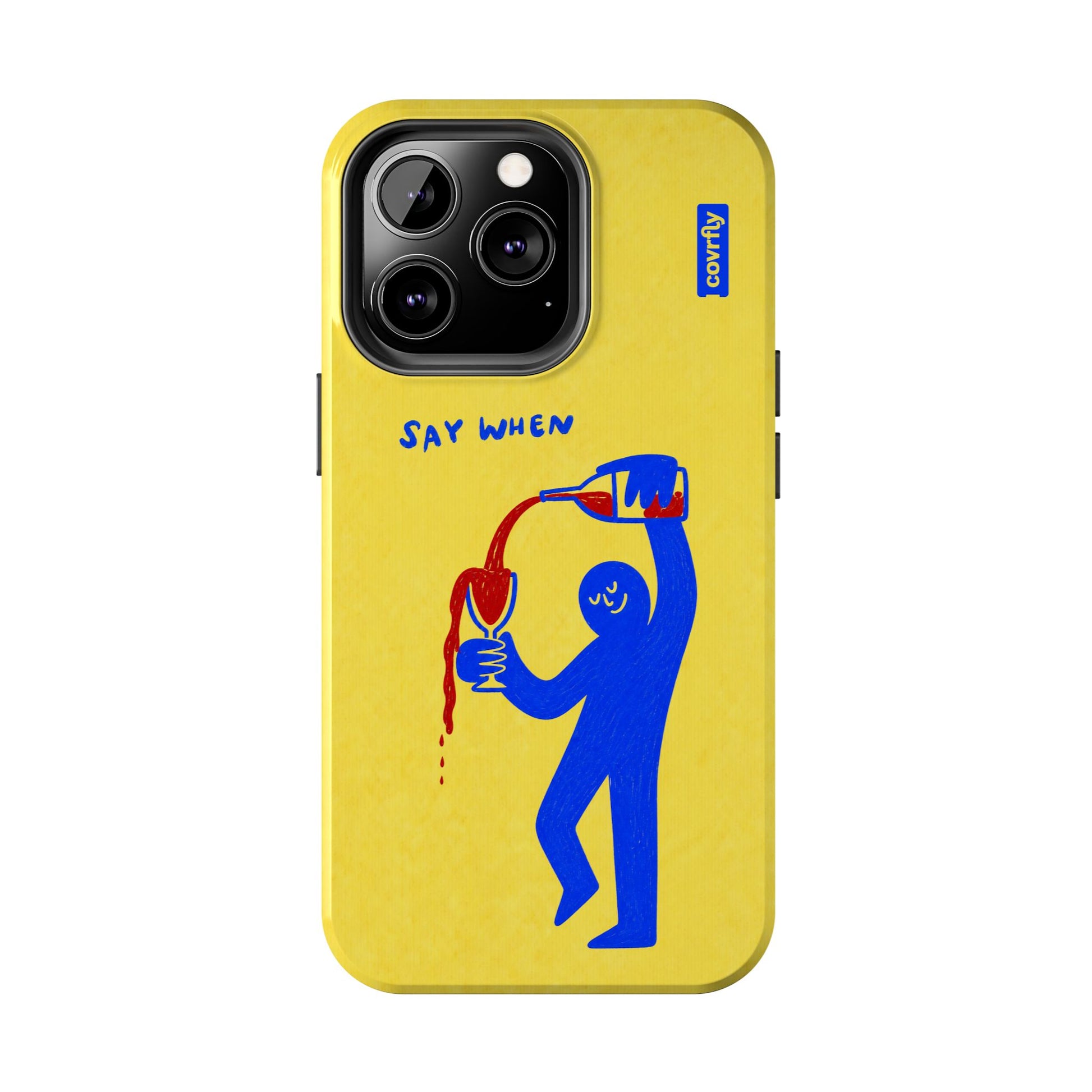 Funda Say When para iPhone 13 Pro - View 1 - Diseño Premium covrfly