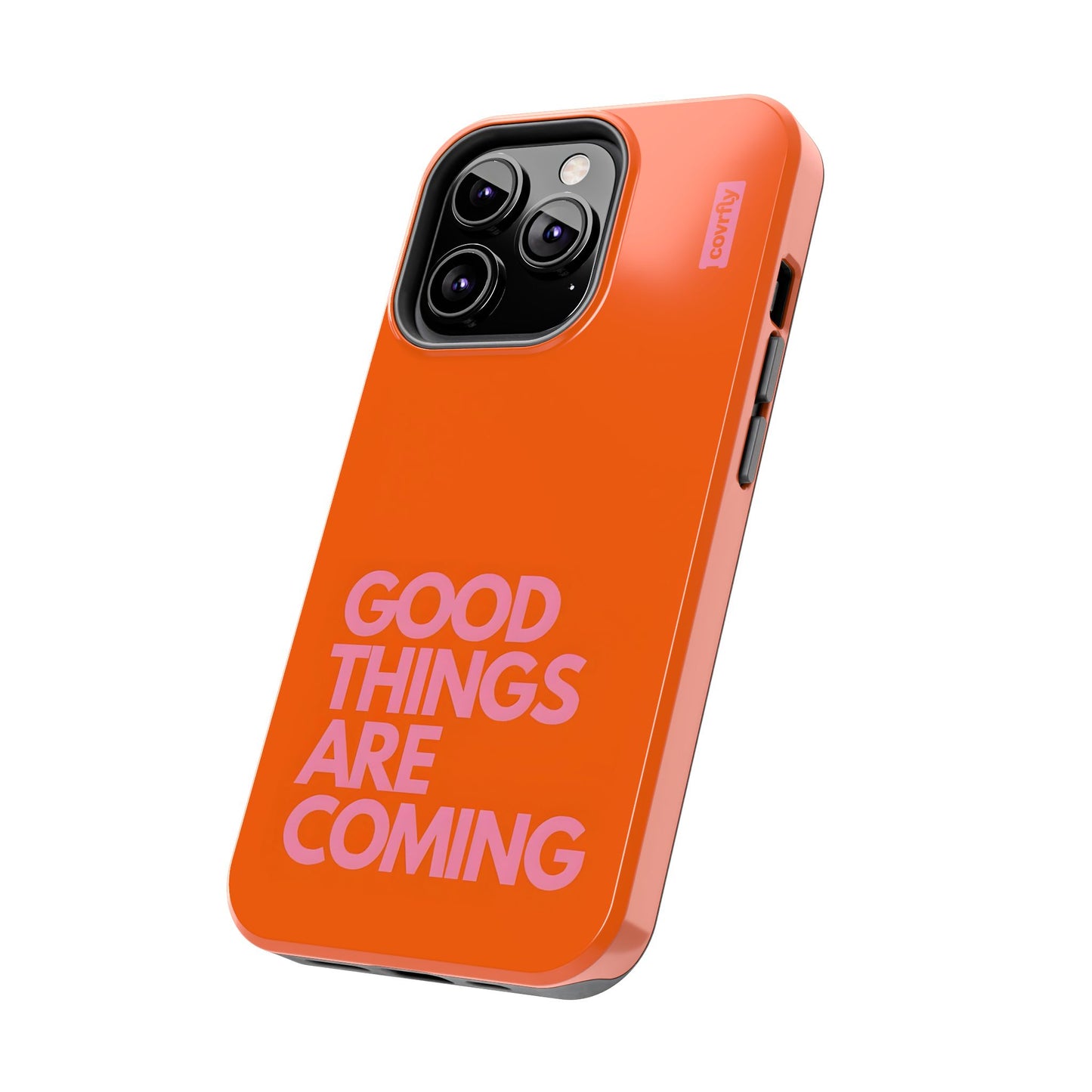 Funda Good Things Are Coming para iPhone 13 Pro - View 2 - Diseño Premium covrfly