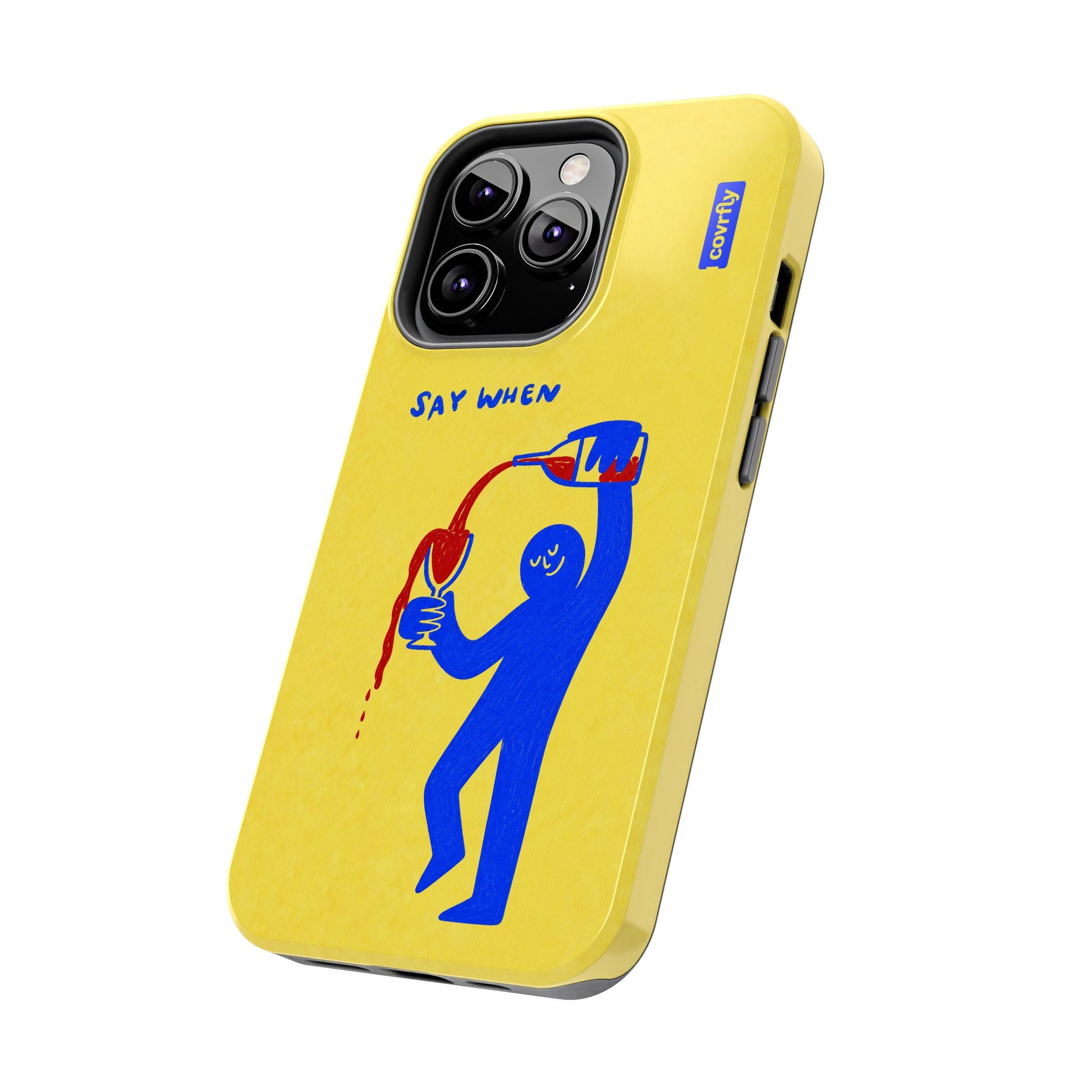 Funda Say When para iPhone 13 Pro - View 2 - Diseño Premium covrfly
