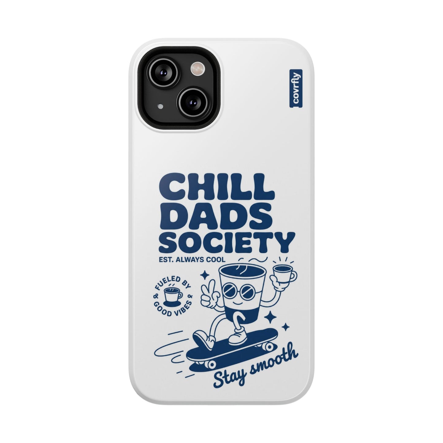 Funda Chill Dads para iPhone 14 - View 1 - Diseño Premium covrfly