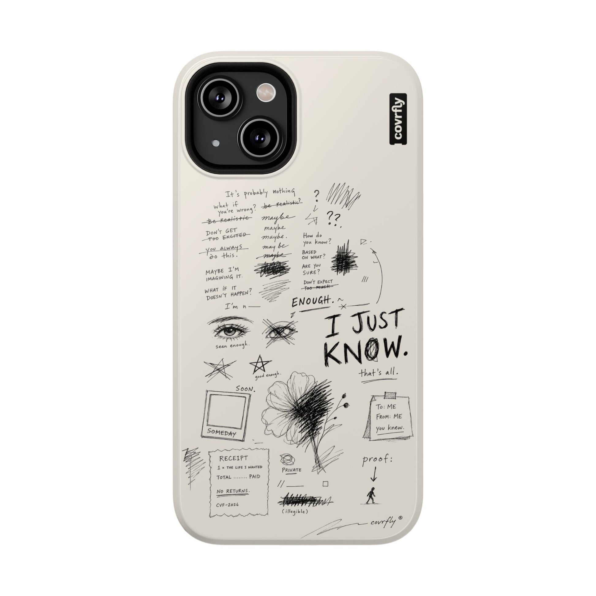 Funda I Just Know para iPhone 14 - View 1 - Diseño Premium covrfly