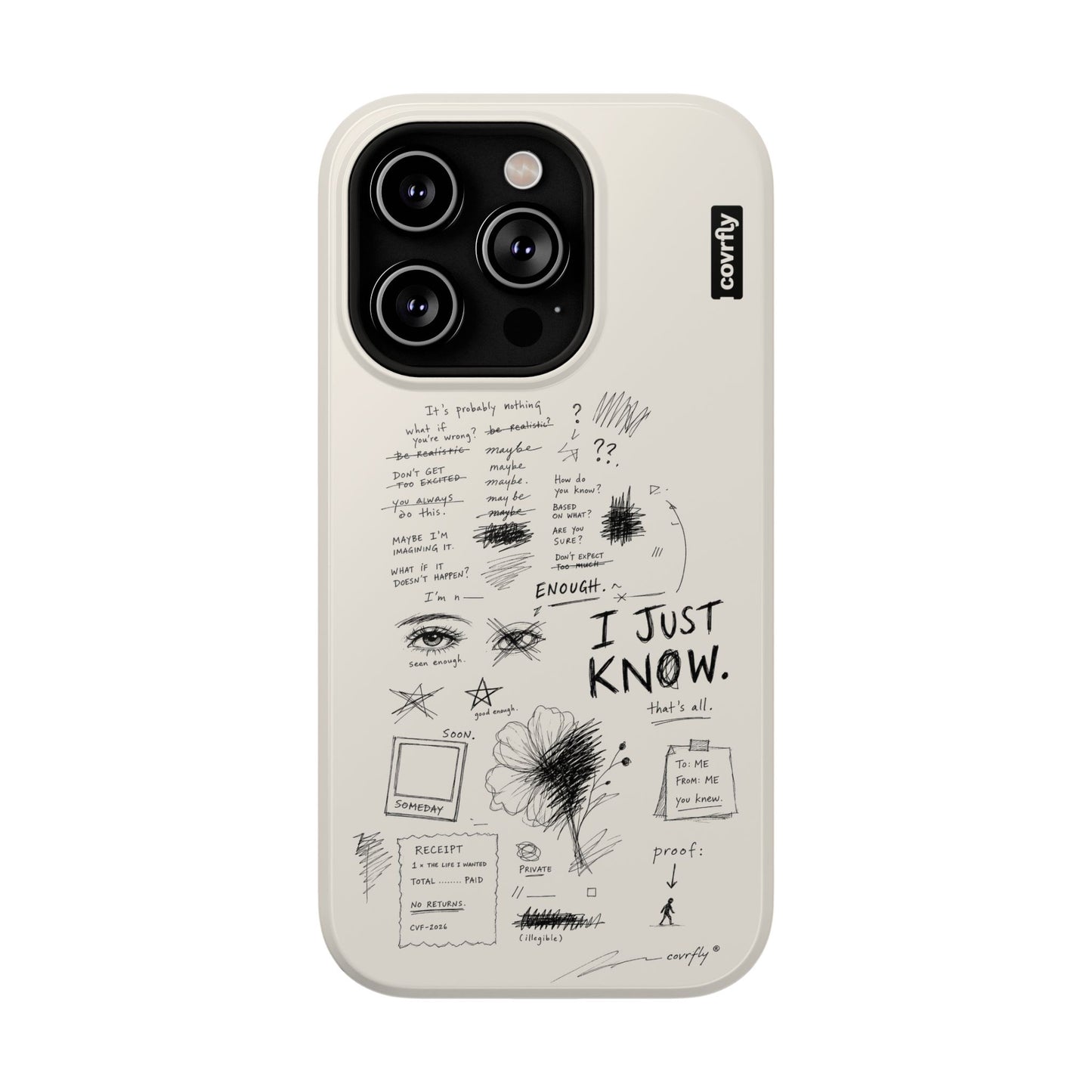 Funda I Just Know para iPhone 14 Pro - View 1 - Diseño Premium covrfly