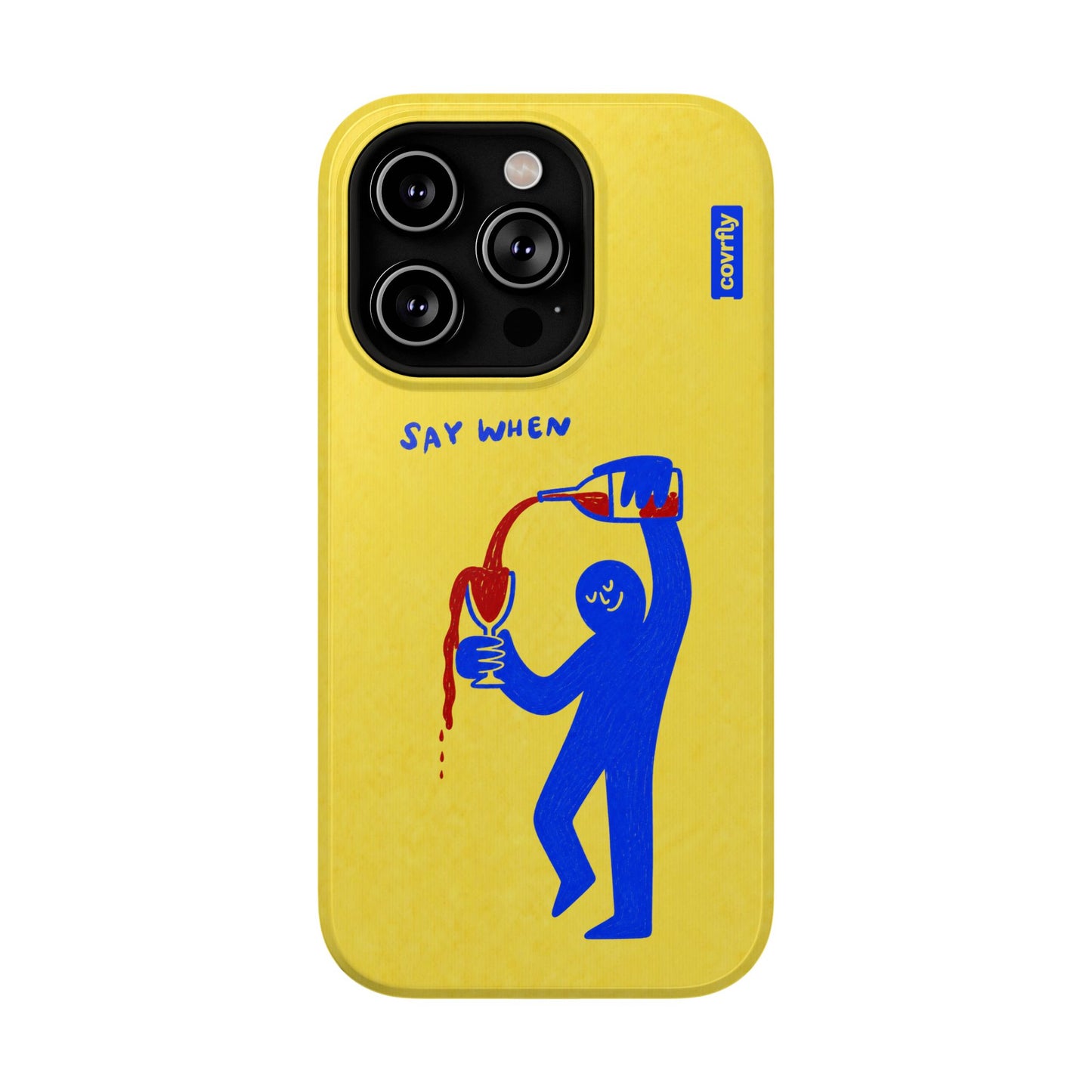 Funda Say When para iPhone 14 Pro - View 1 - Diseño Premium covrfly