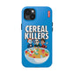 Cereal Killers