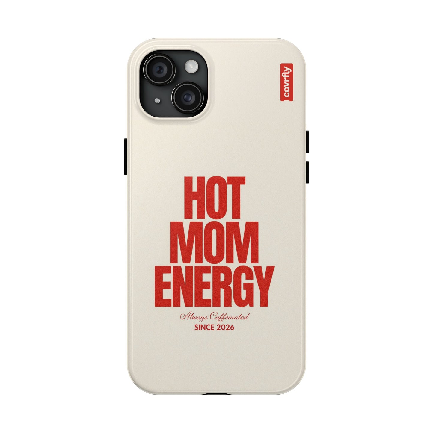 Funda Hot Mama para iPhone 15 Plus - View 1 - Diseño Premium covrfly