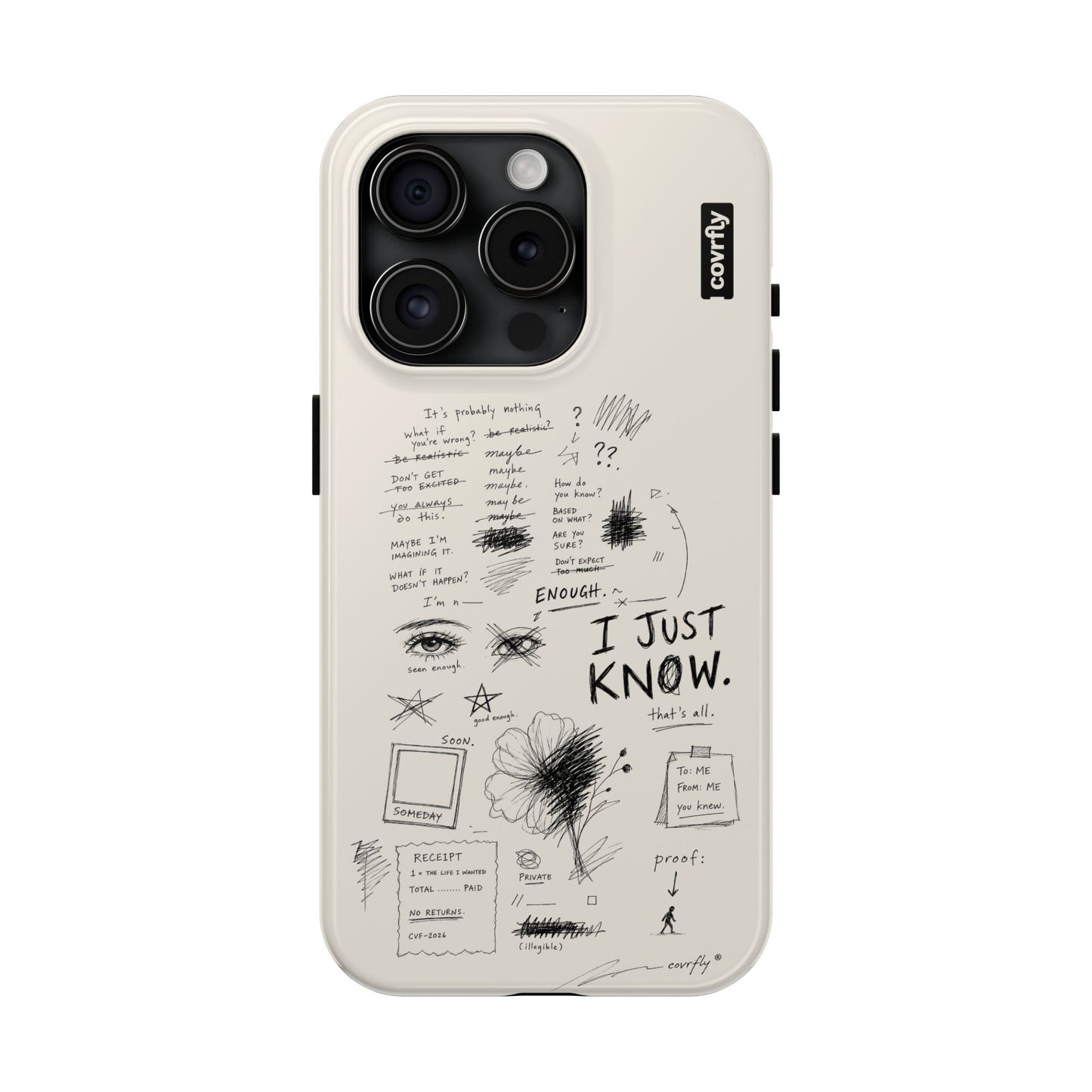 Funda I Just Know para iPhone 15 Pro - View 1 - Diseño Premium covrfly