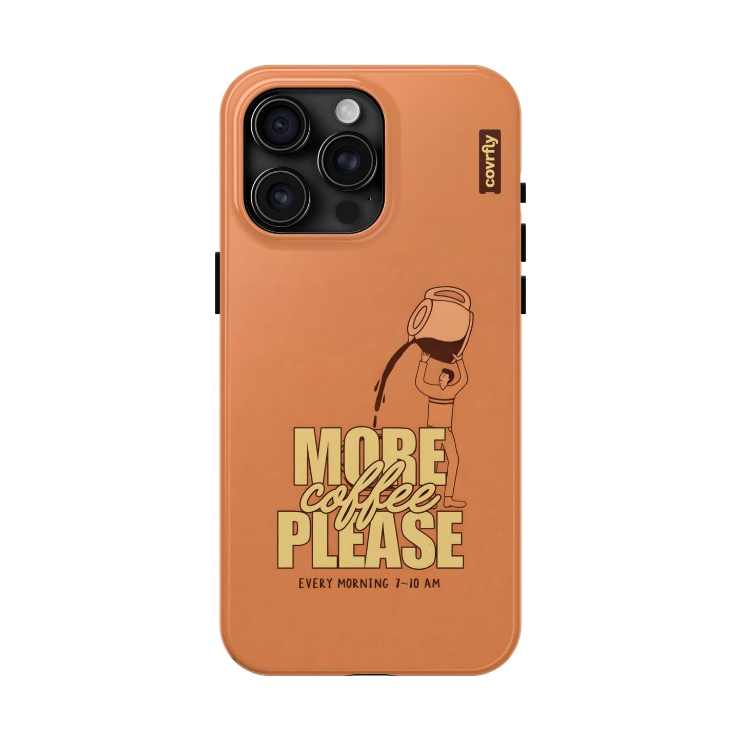 Funda More Please para iPhone 15 Pro Max - View 1 - Diseño Premium covrfly