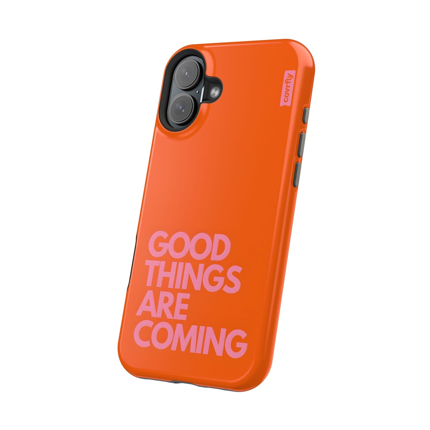 Funda Good Things Are Coming para iPhone 16 Plus - View 2 - Diseño Premium covrfly