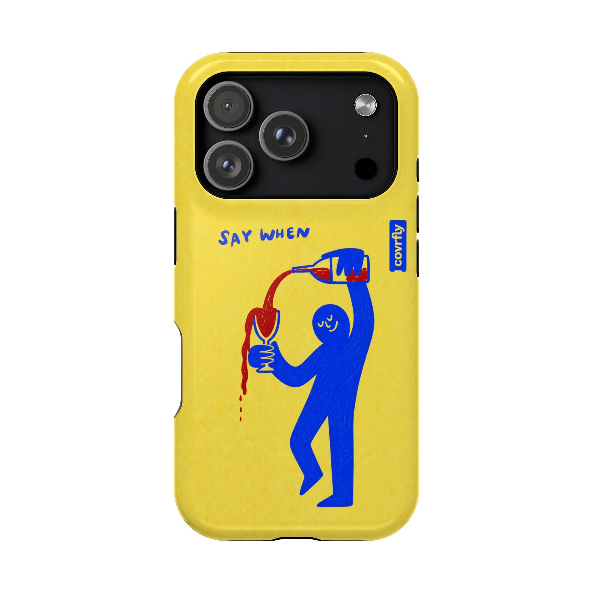 Funda Say When para iPhone 17 Pro - View 1 - Diseño Premium covrfly
