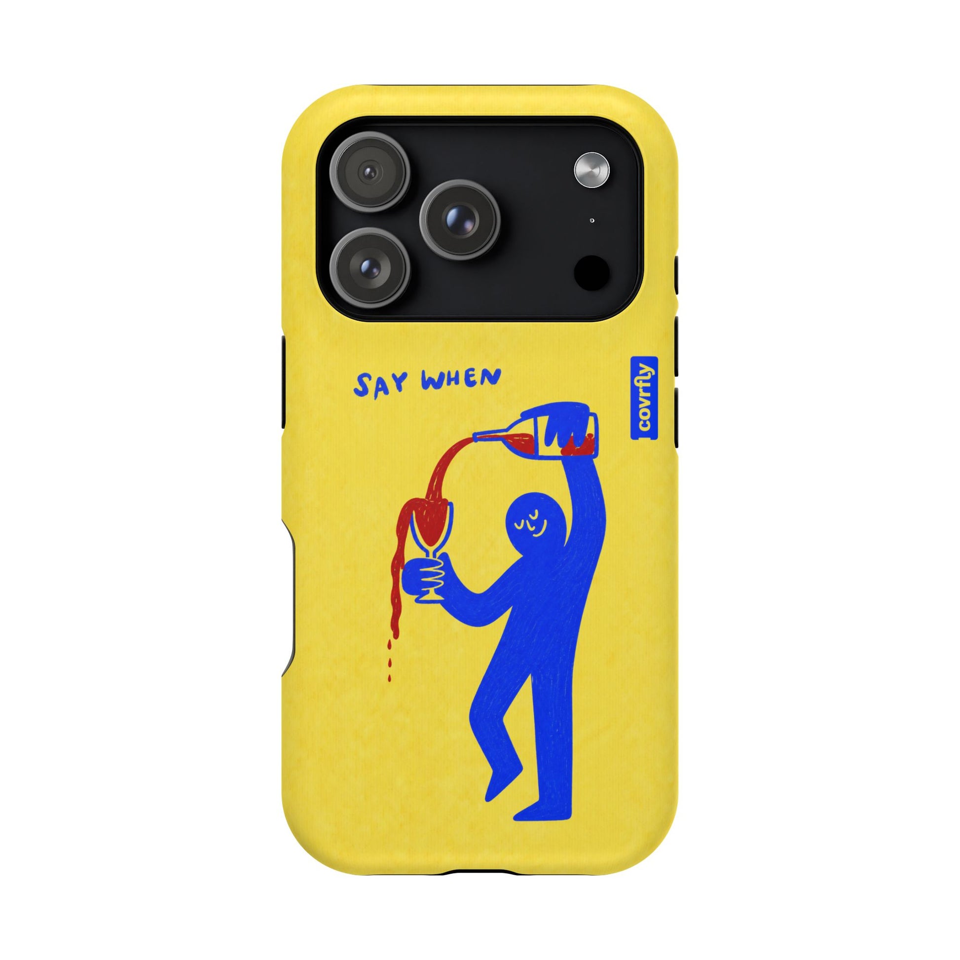 Funda Say When para iPhone 17 Pro Matte Premium - View 1 - Diseño Premium covrfly